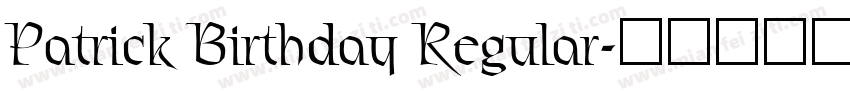 Patrick Birthday Regular字体转换